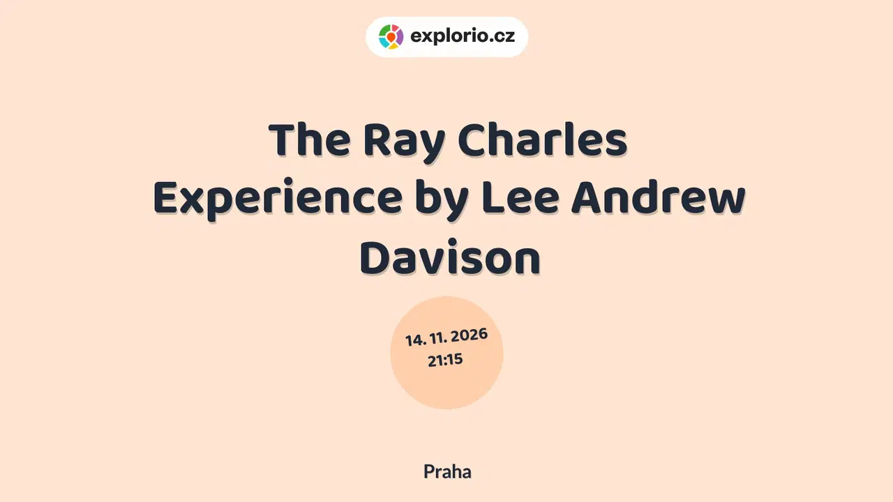 The Ray Charles Experience by Lee Andrew Davison – divadlo, Hudba a Kino, Praha