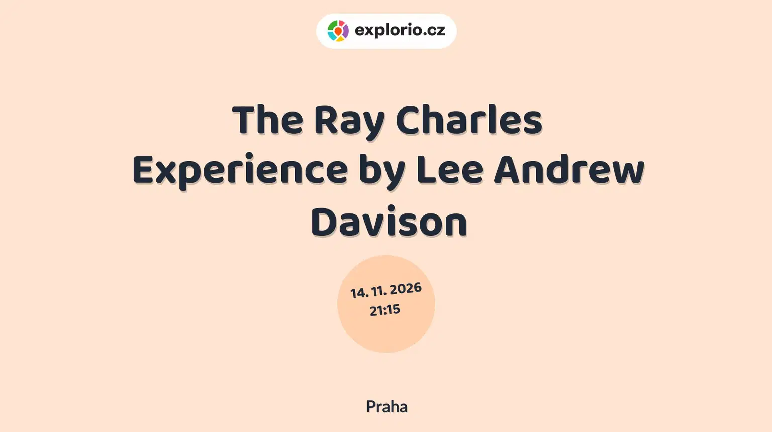 The Ray Charles Experience by Lee Andrew Davison – divadlo, Hudba a Kino, Praha