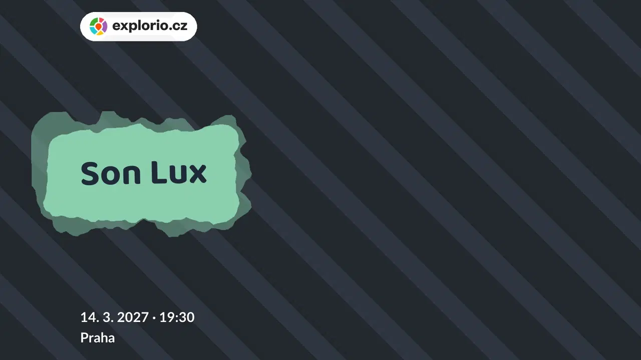 Son Lux – divadlo, Hudba a Kino, Praha