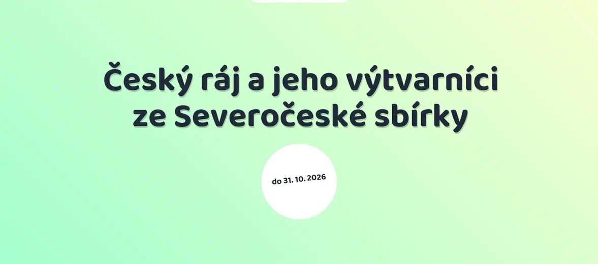 Český ráj a jeho výtvarníci ze Severočeské sbírky – prohlídky a Muzea, Sobotka