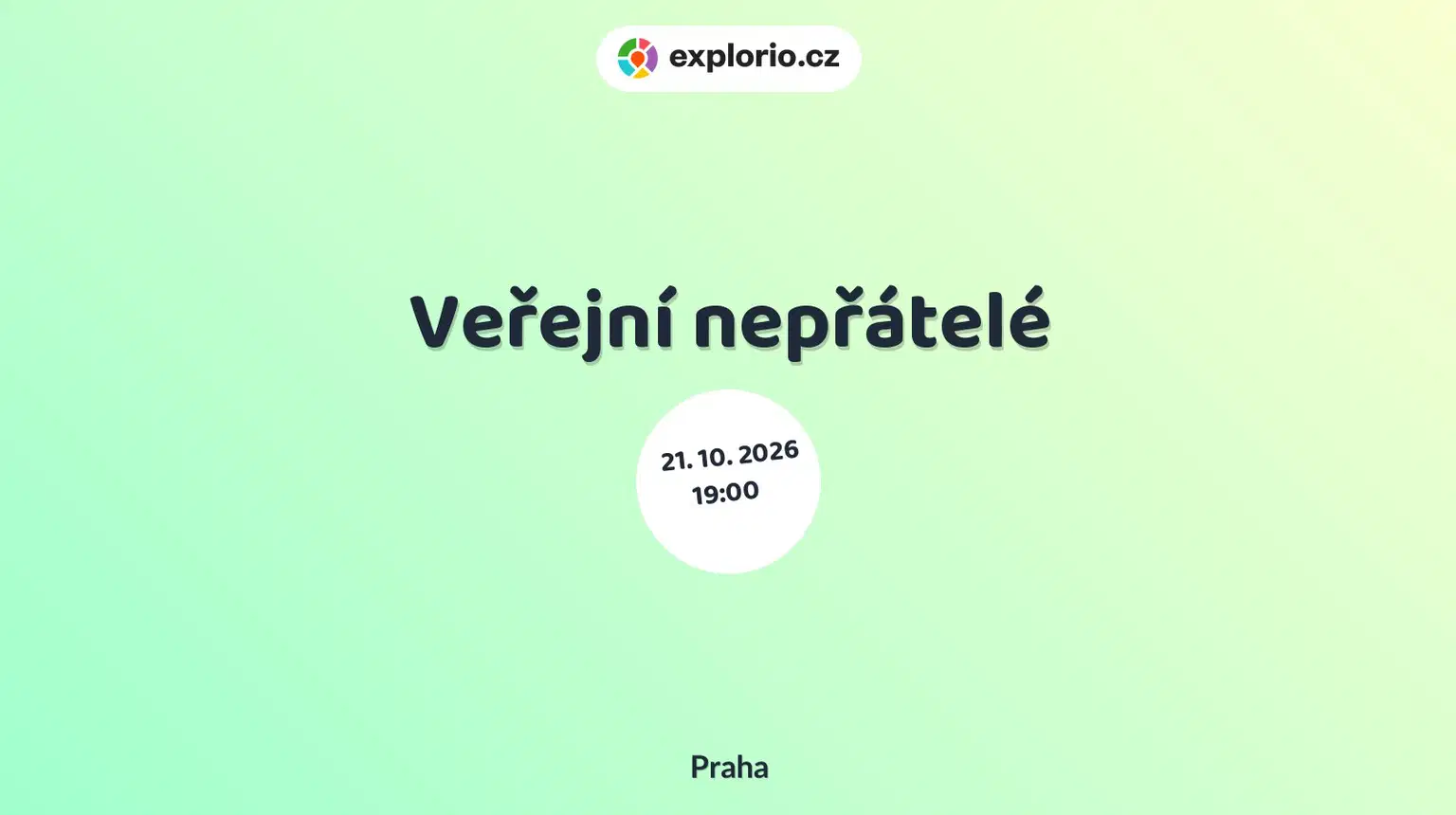 Veřejní nepřátelé – divadlo, Hudba a Kino, Praha