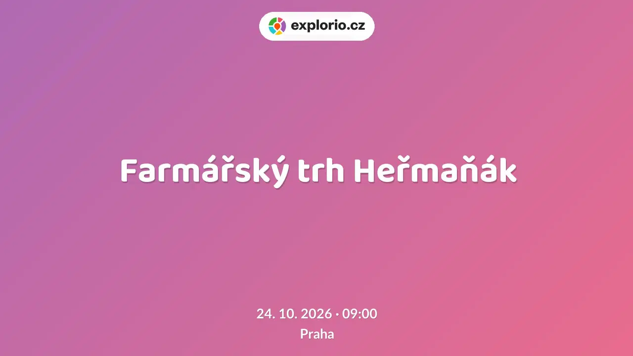 Farmářský trh Heřmaňák – festivaly a Slavnosti, Praha