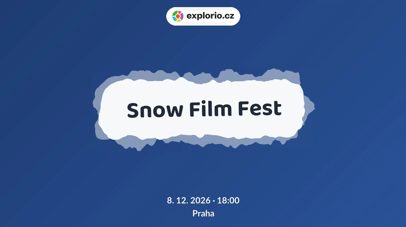 Snow Film Fest – divadlo, Hudba a Kino, Praha