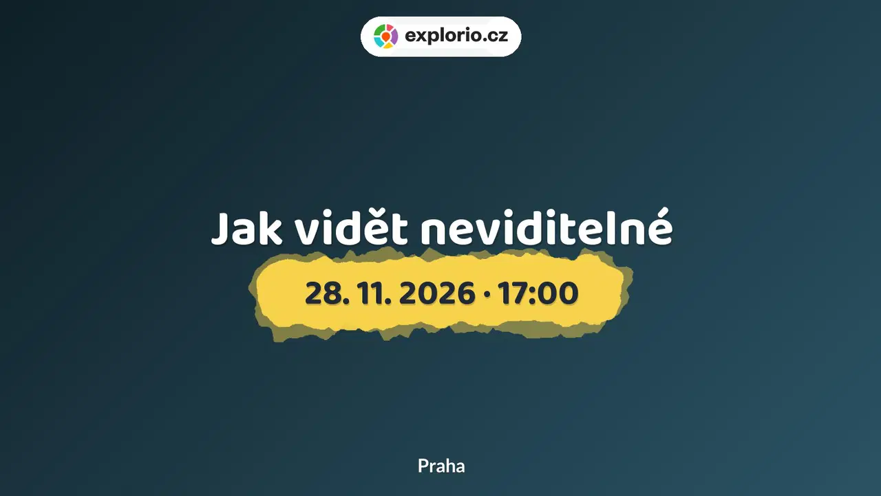 Jak vidět neviditelné – divadlo, Hudba a Kino, Praha