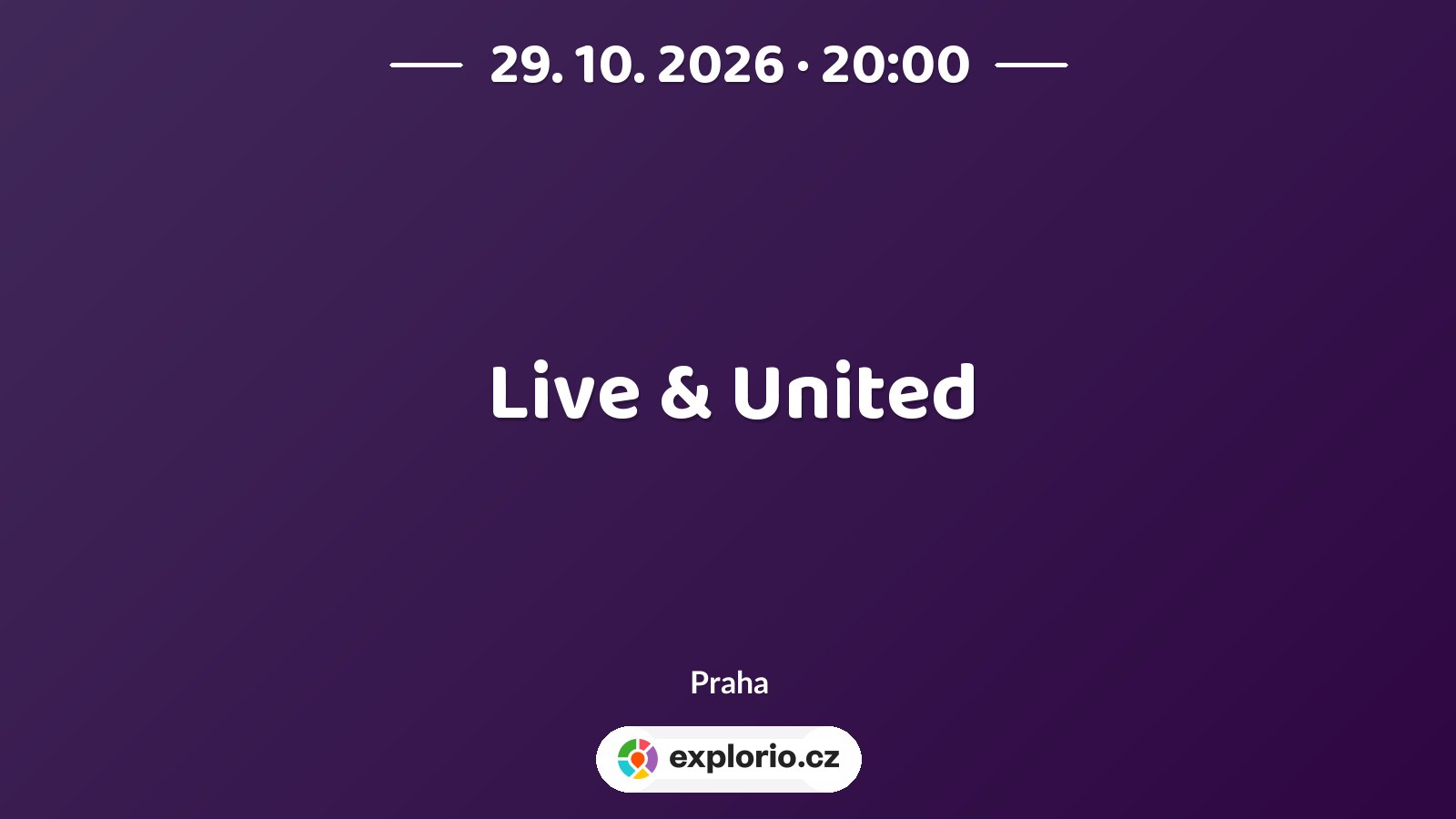 Live & United – divadlo, Hudba a Kino, Praha