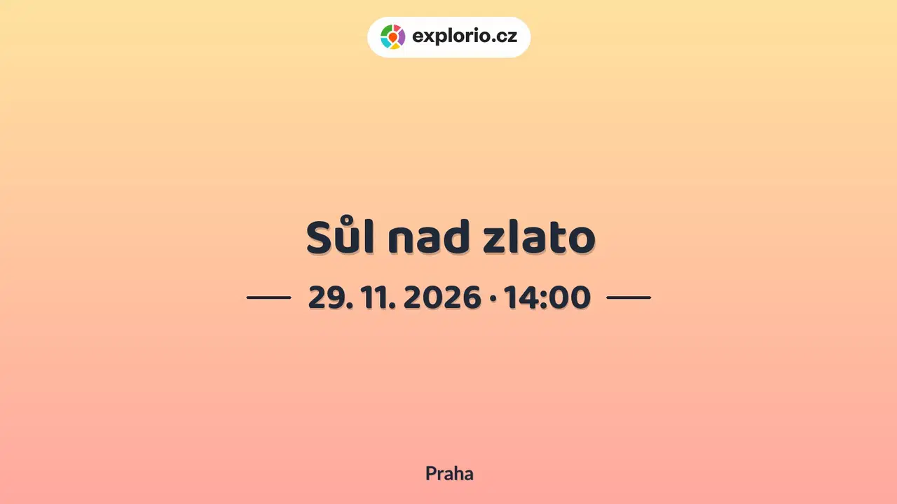 Sůl nad zlato – divadlo, Hudba a Kino, Praha