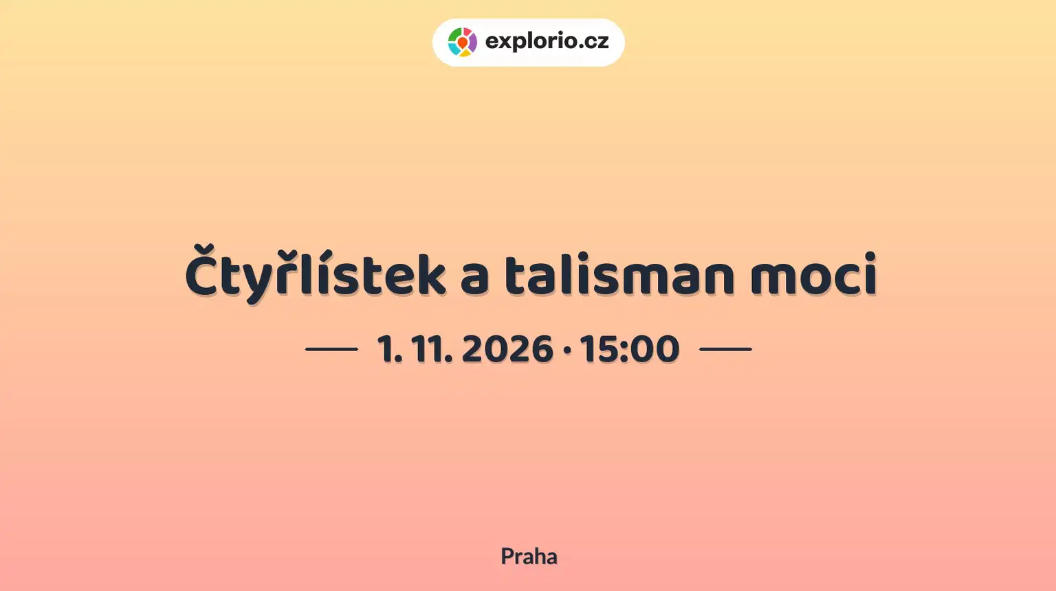 Čtyřlístek a talisman moci – divadlo, Hudba a Kino, Praha