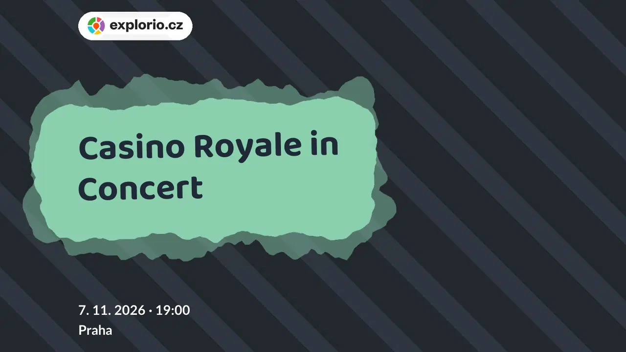 Casino Royale in Concert – divadlo, Hudba a Kino, Praha