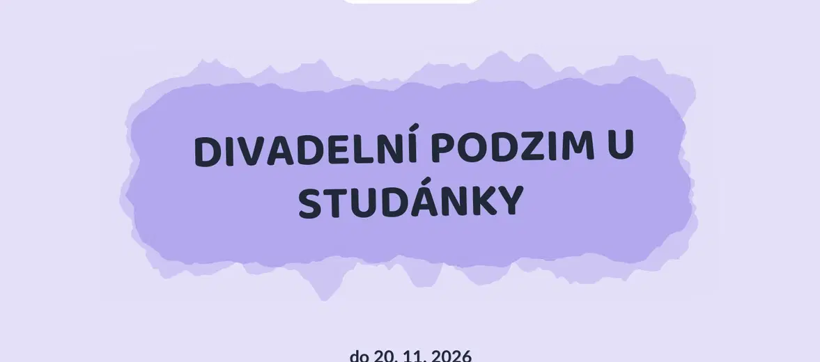 DIVADELNÍ PODZIM U STUDÁNKY – divadlo, Hudba a Kino, Malé Svatoňovice
