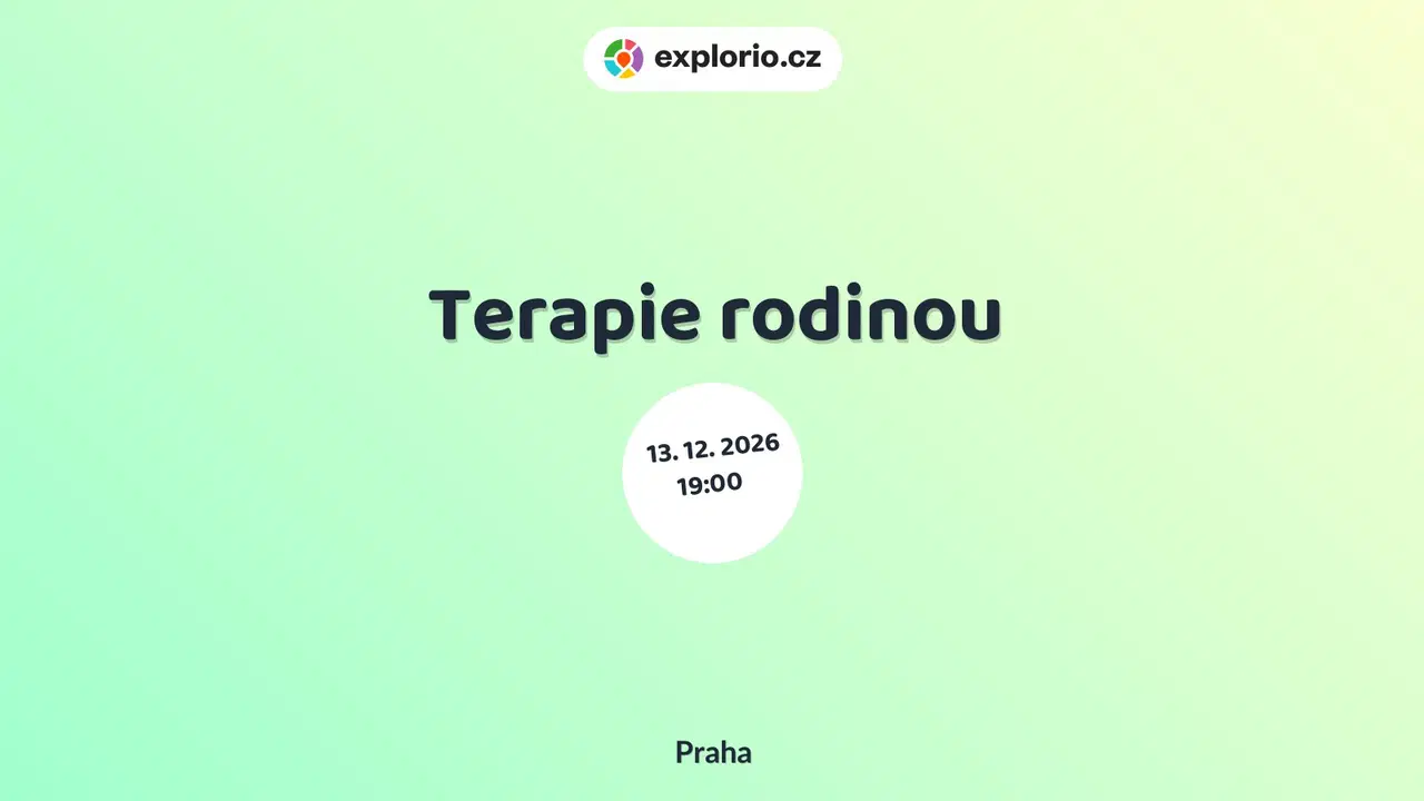 Terapie rodinou – divadlo, Hudba a Kino, Praha