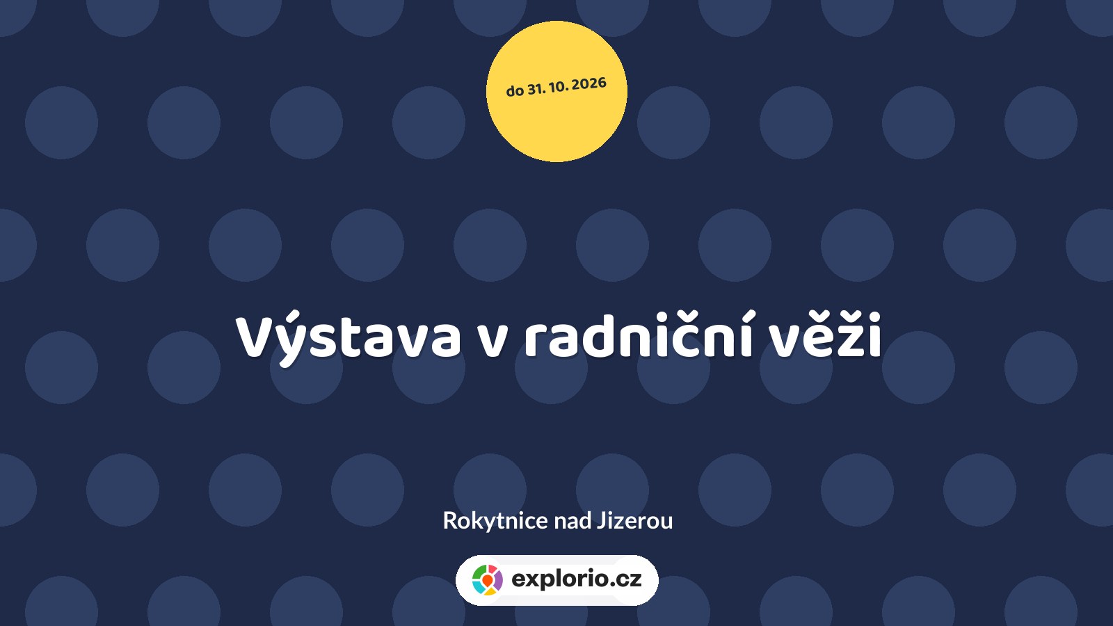 Výstava v radniční věži – prohlídky a Muzea, Rokytnice nad Jizerou