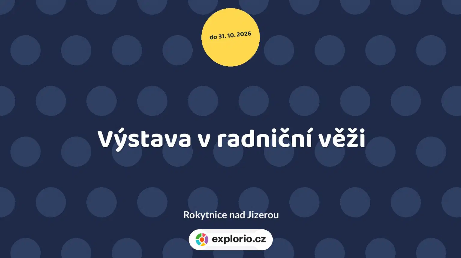 Výstava v radniční věži – prohlídky a Muzea, Rokytnice nad Jizerou