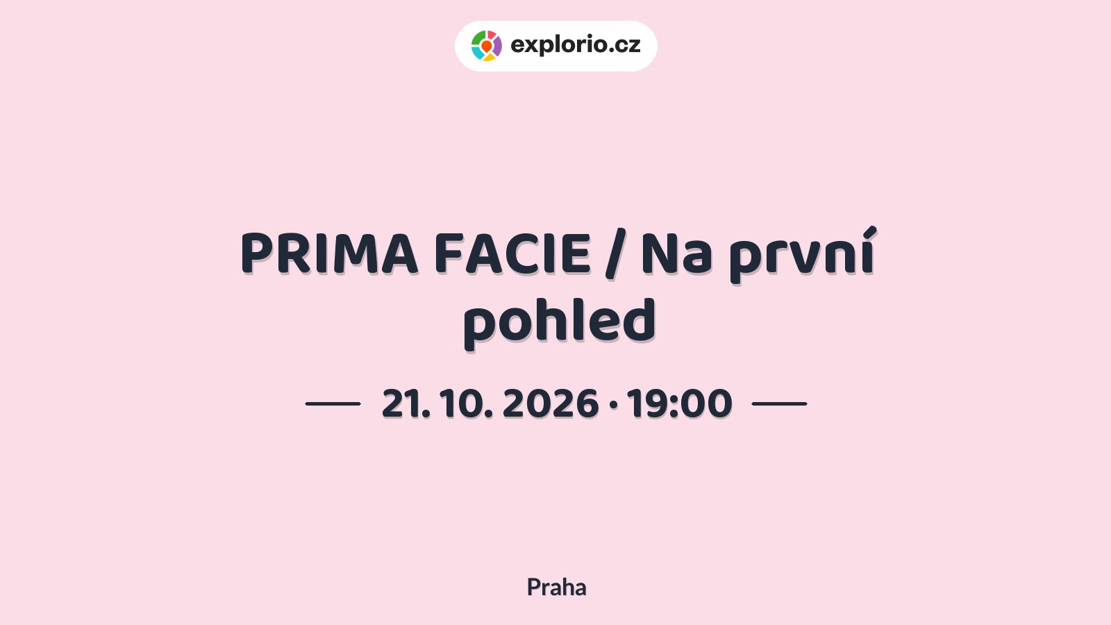 PRIMA FACIE / Na první pohled – divadlo, Hudba a Kino, Praha