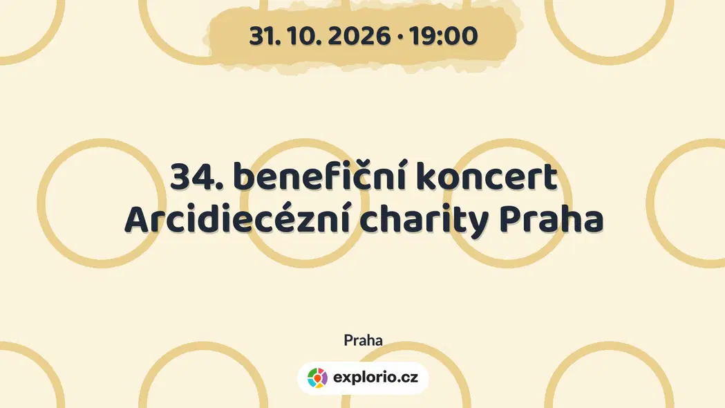 34. benefiční koncert Arcidiecézní charity Praha – divadlo, Hudba a Kino, Praha