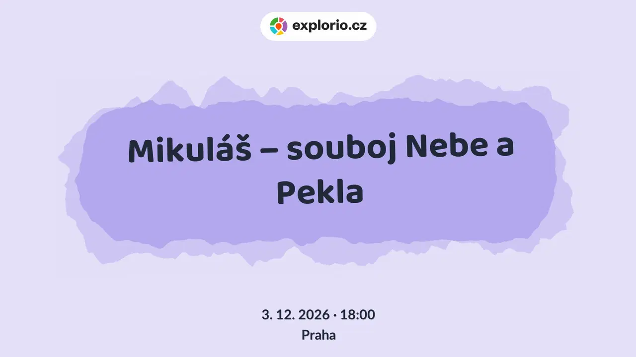 Mikuláš – souboj Nebe a Pekla – divadlo, Hudba a Kino, Praha