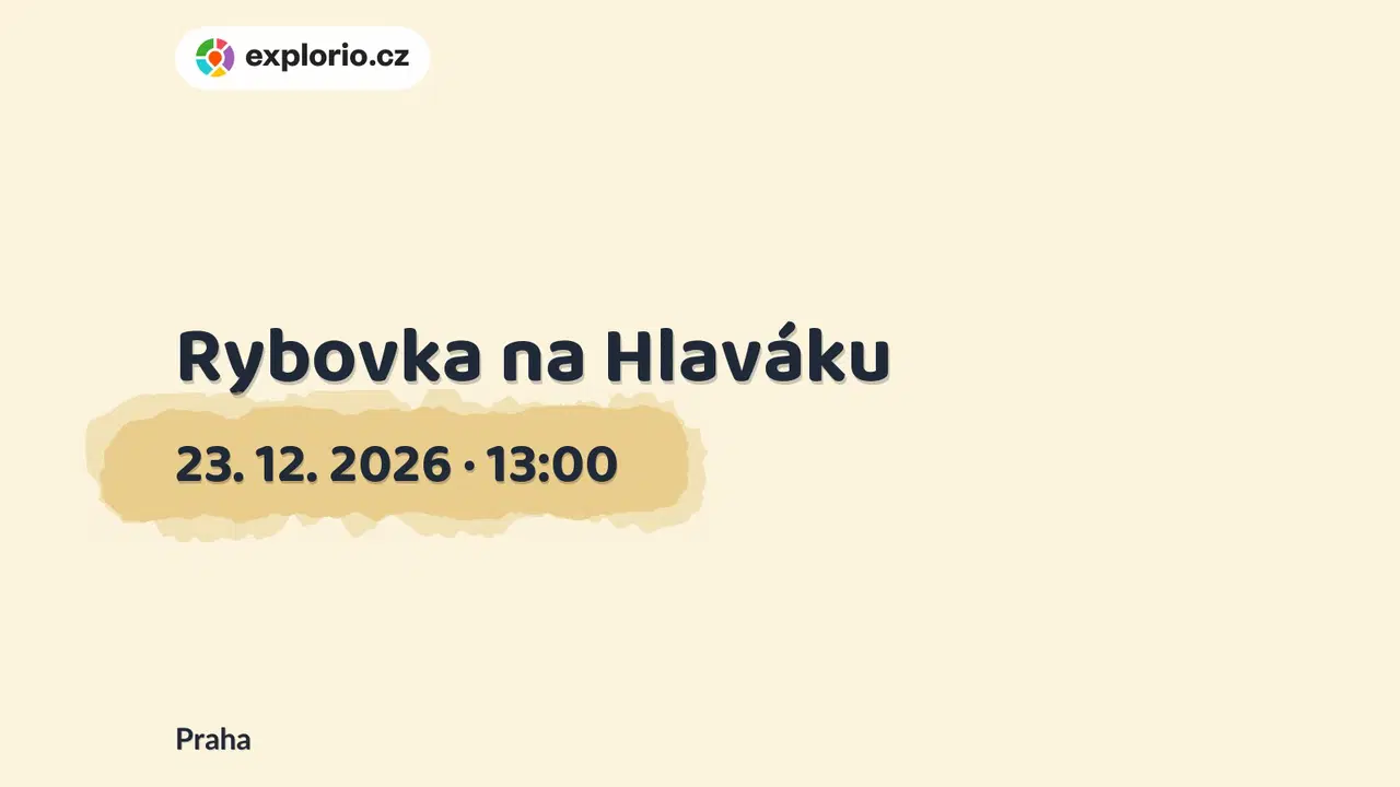 Rybovka na Hlaváku – divadlo, Hudba a Kino, Praha