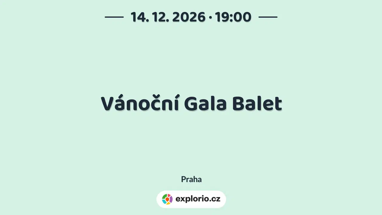 Vánoční Gala Balet – divadlo, Hudba a Kino, Praha