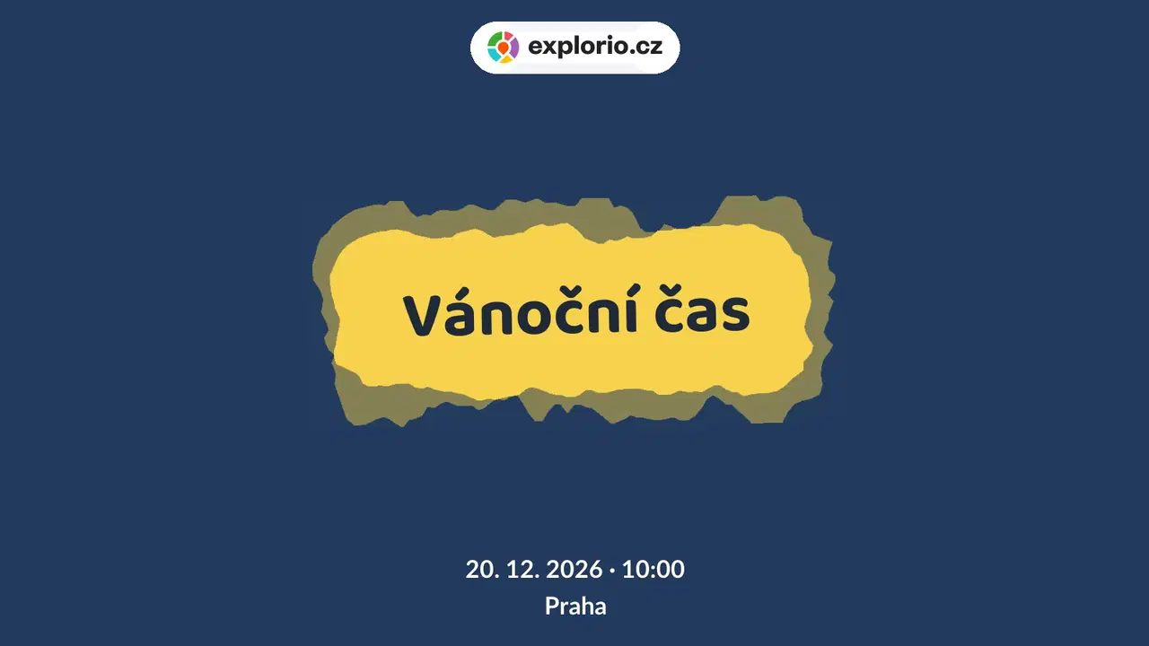 Vánoční čas – divadlo, Hudba a Kino, Praha