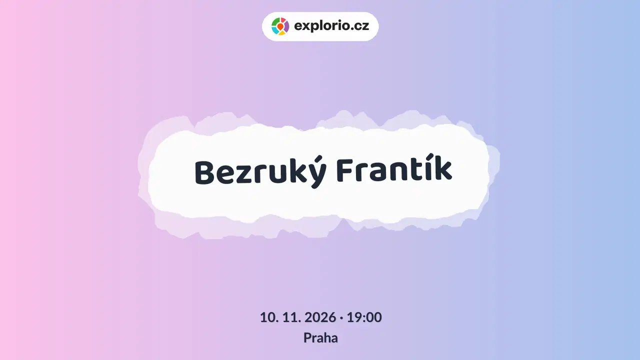 Bezruký Frantík – divadlo, Hudba a Kino, Praha