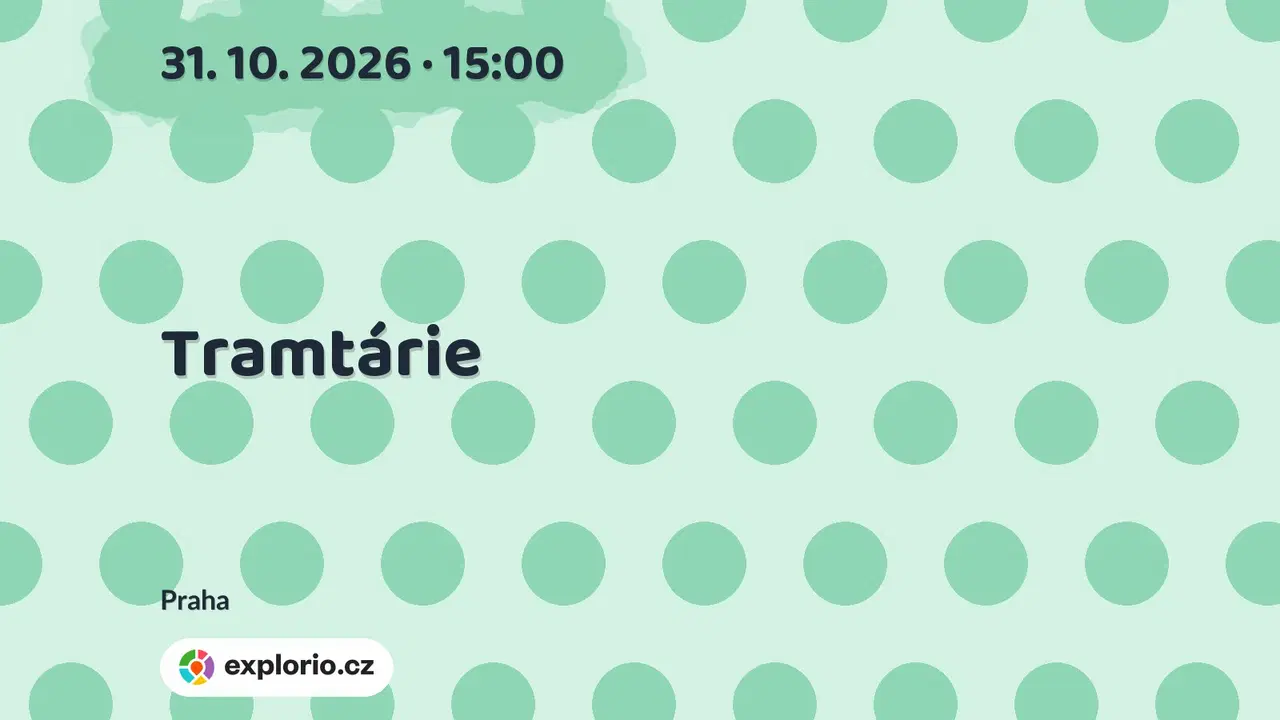 Tramtárie – divadlo, Hudba a Kino, Praha