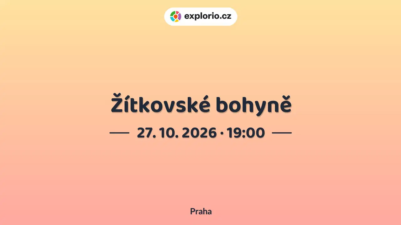 Žítkovské bohyně – divadlo, Hudba a Kino, Praha