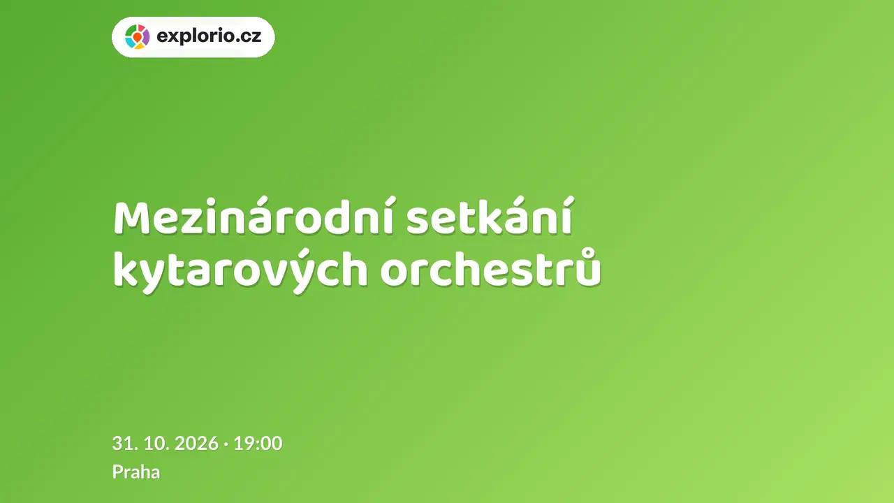 Mezinárodní setkání kytarových orchestrů – divadlo, Hudba a Kino, Praha