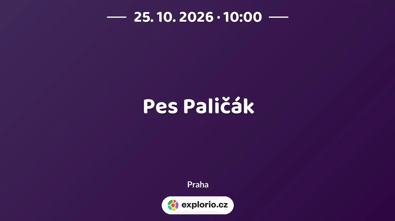Pes Paličák – divadlo, Hudba a Kino, Praha