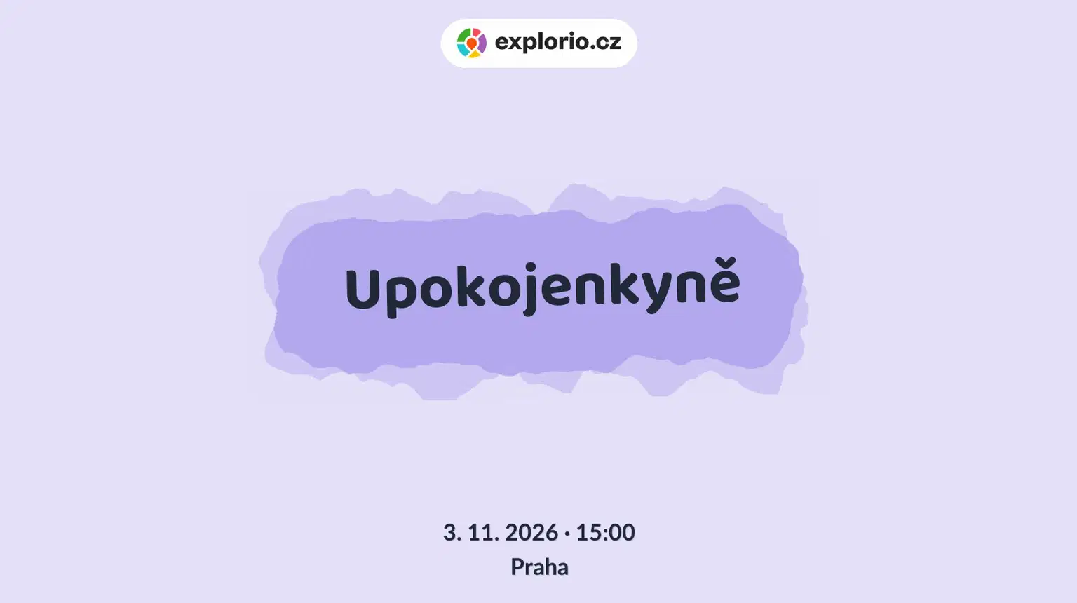 Upokojenkyně – divadlo, Hudba a Kino, Praha