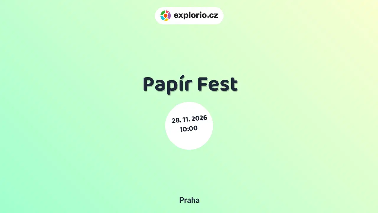 Papír Fest – festivaly a Slavnosti, Praha