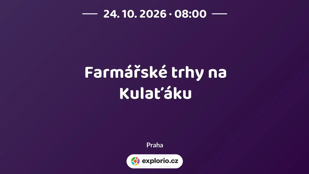 Farmářské trhy na Kulaťáku – festivaly a Slavnosti, Praha