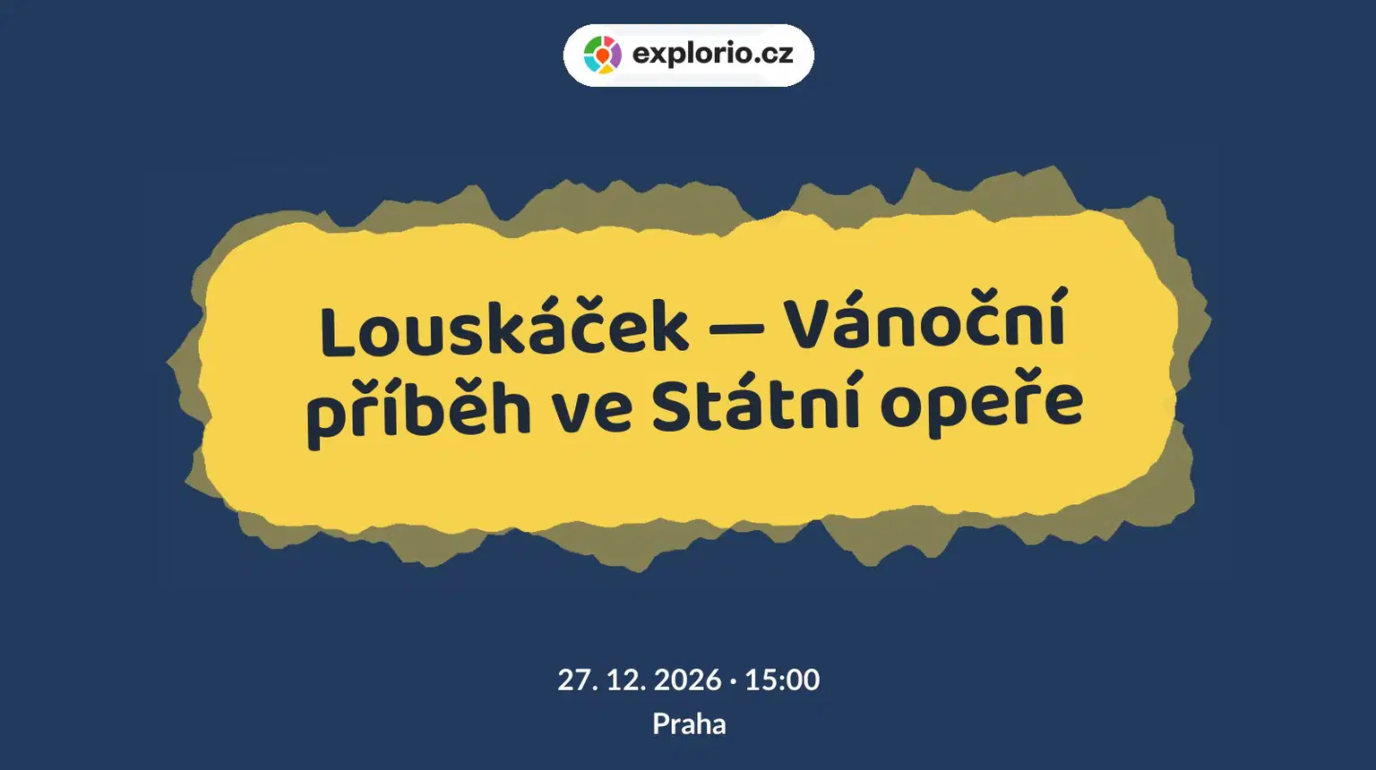 Louskáček — Vánoční příběh ve Státní opeře – divadlo, Hudba a Kino, Praha