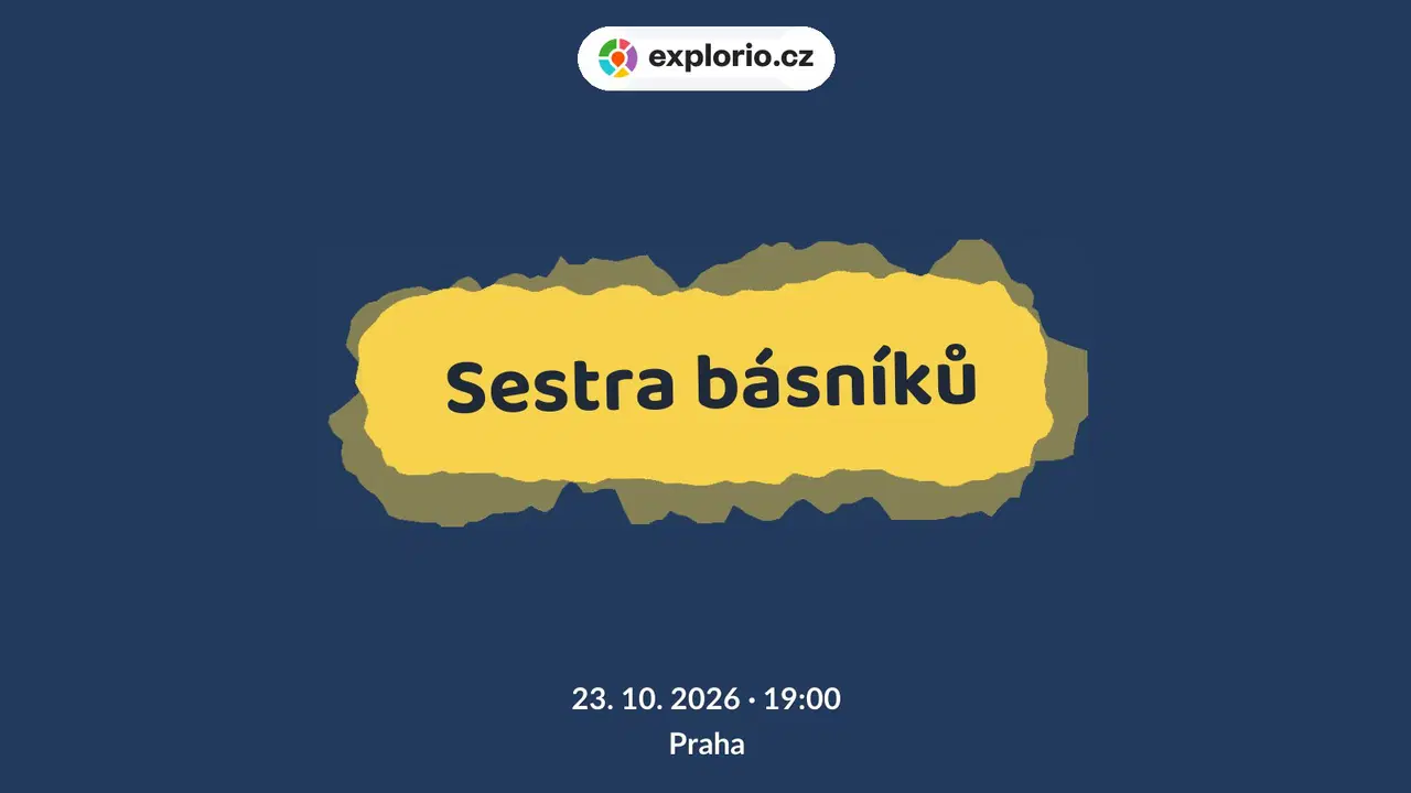 Sestra básníků – divadlo, Hudba a Kino, Praha