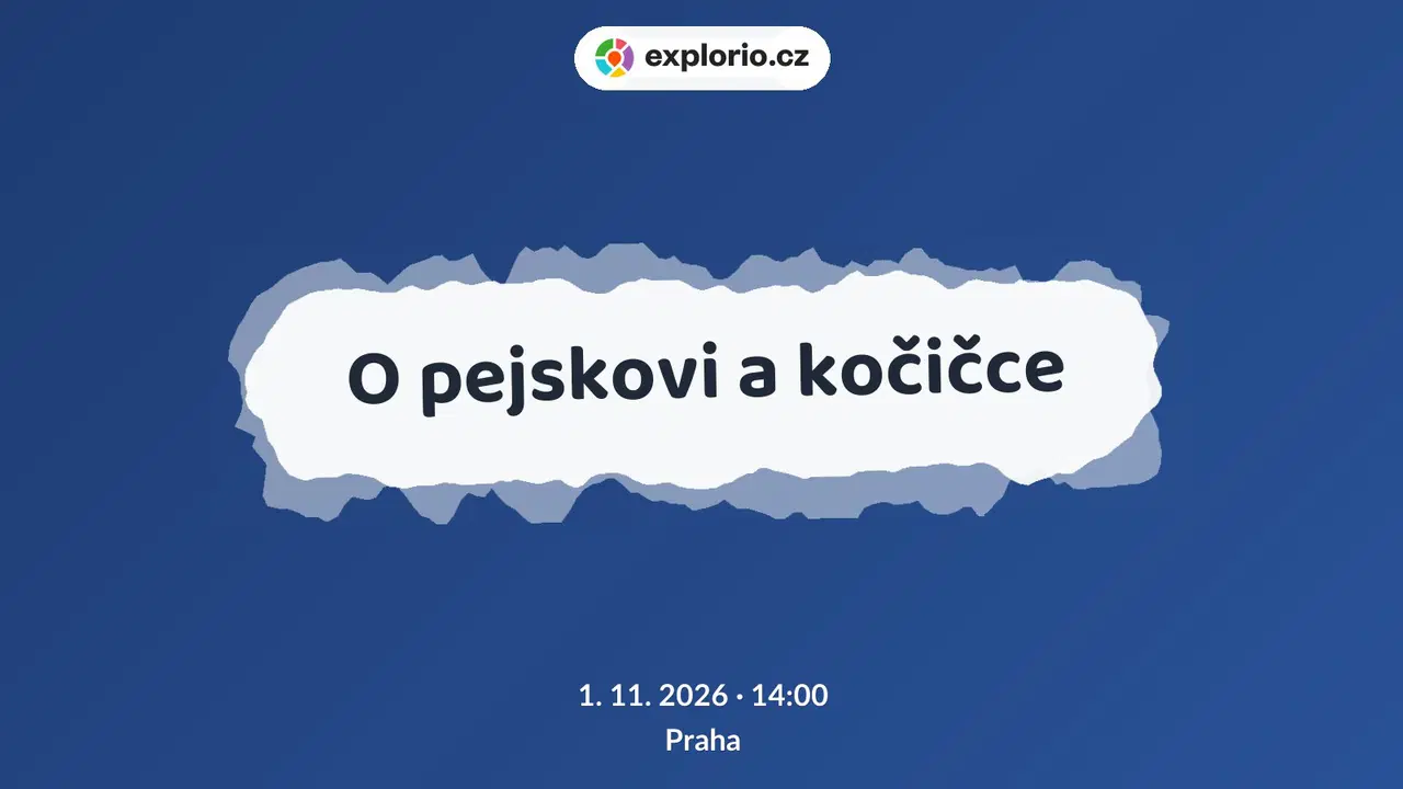 O pejskovi a kočičce – divadlo, Hudba a Kino, Praha