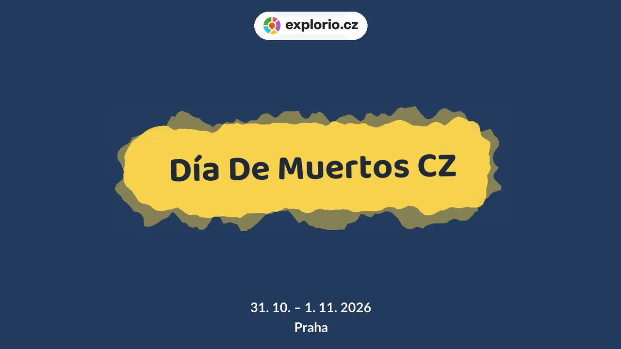 Día De Muertos CZ – festivaly a Slavnosti, Praha