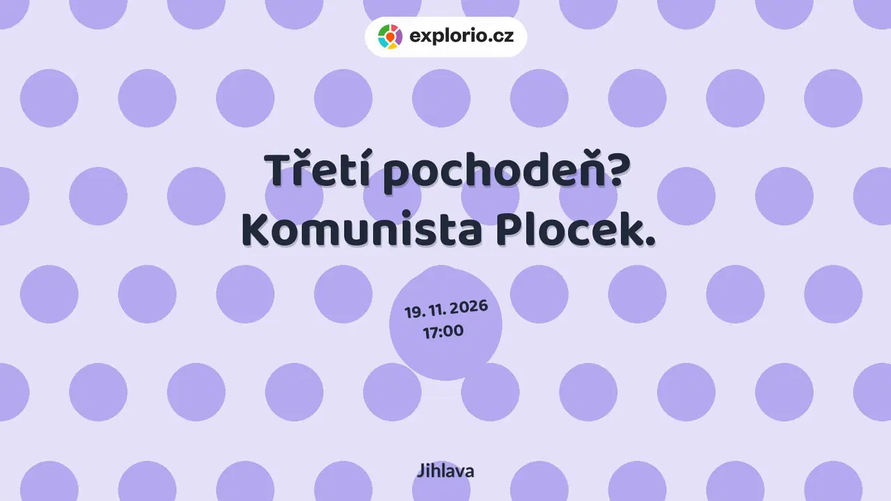 Třetí pochodeň? Komunista Plocek. – divadlo, Hudba a Kino, Jihlava