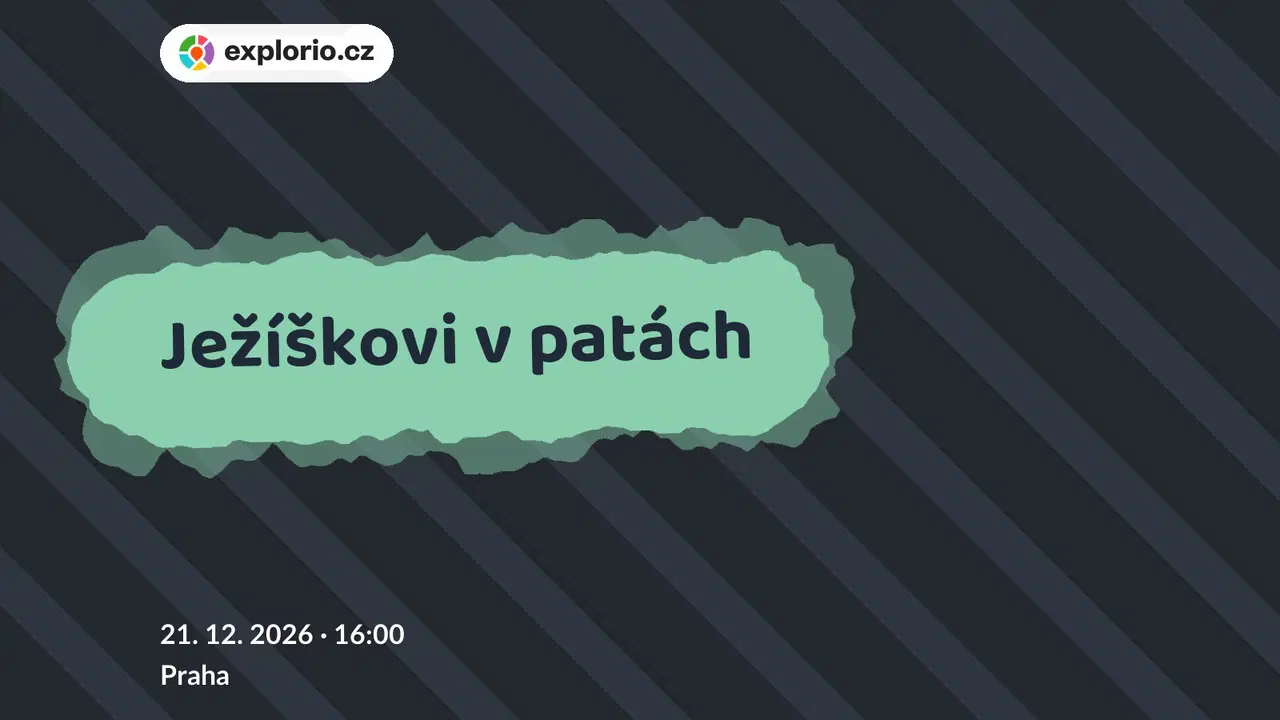 Ježíškovi v patách – divadlo, Hudba a Kino, Praha