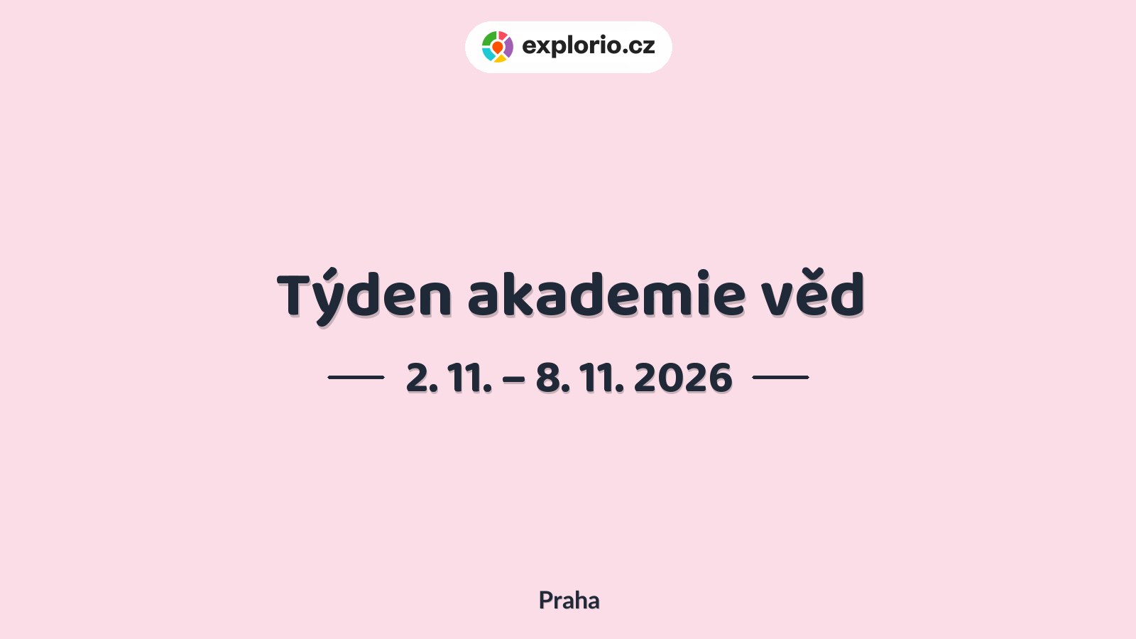 Týden akademie věd – prohlídky a Muzea, Praha