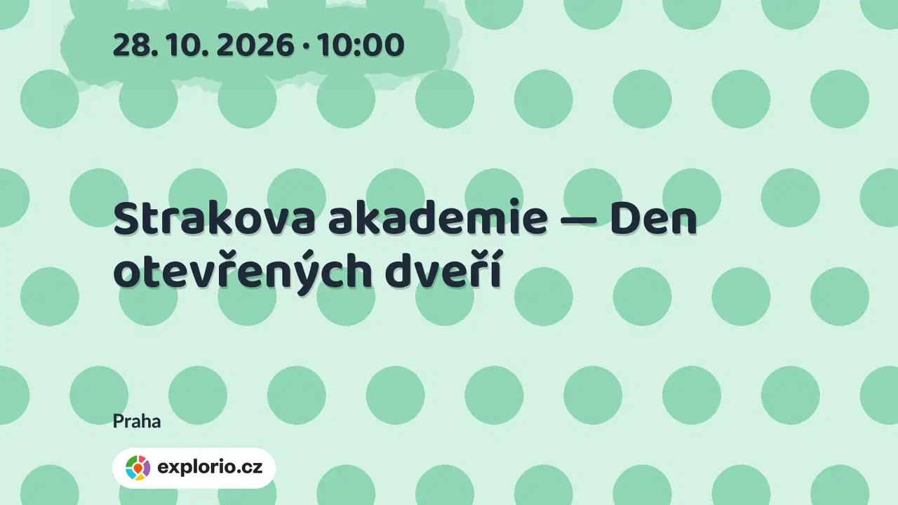 Strakova akademie — Den otevřených dveří – prohlídky a Muzea, Praha