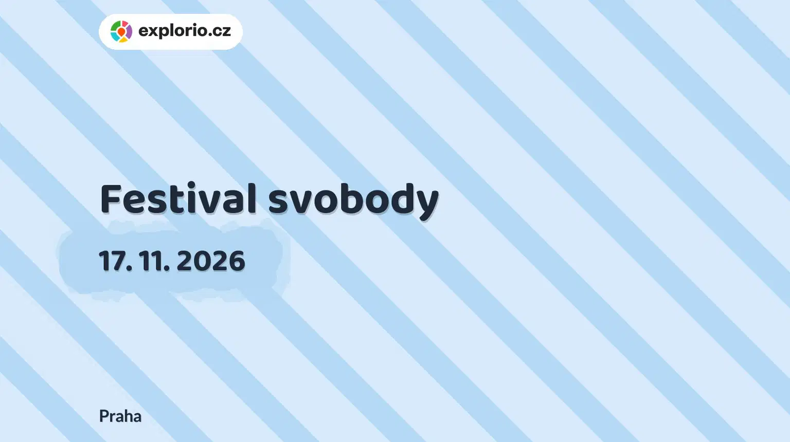 Festival svobody – festivaly a Slavnosti, Praha
