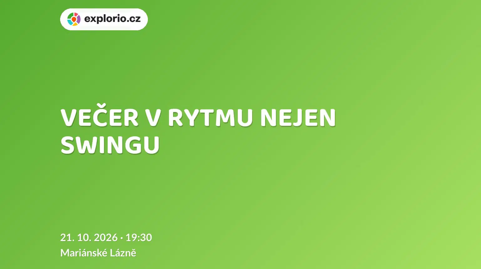 VEČER V RYTMU NEJEN SWINGU – divadlo, Hudba a Kino, Mariánské Lázně