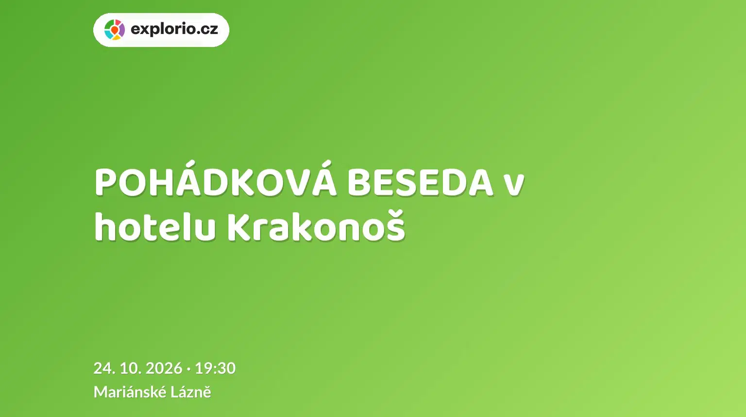 POHÁDKOVÁ BESEDA v hotelu Krakonoš – divadlo, Hudba a Kino, Mariánské Lázně