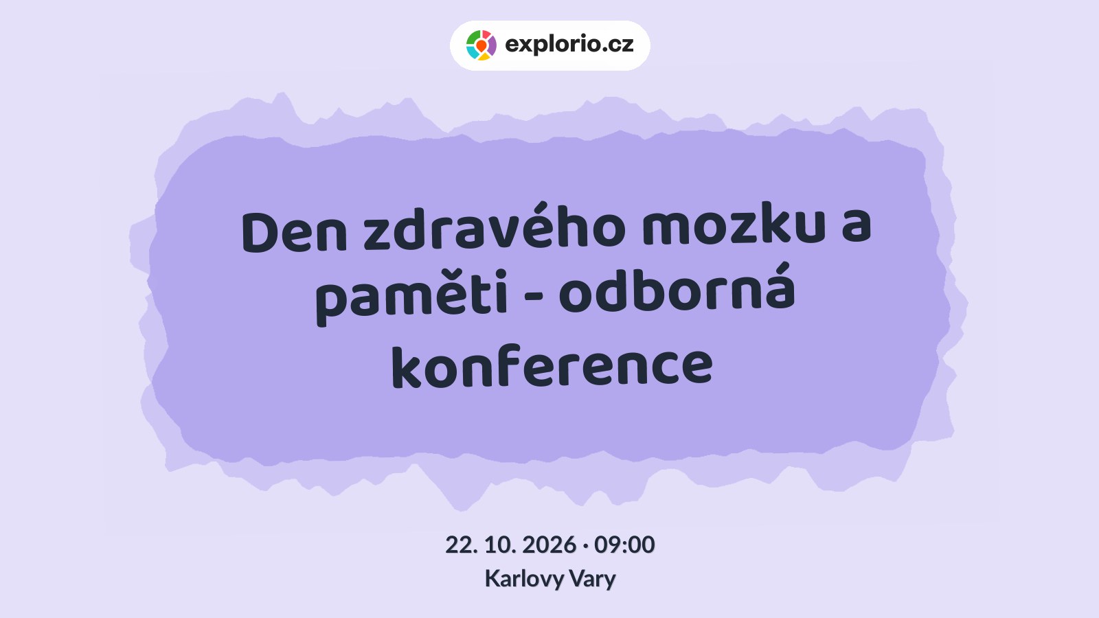 Den zdravého mozku a paměti - odborná konference – prohlídky a Muzea, Karlovy Vary