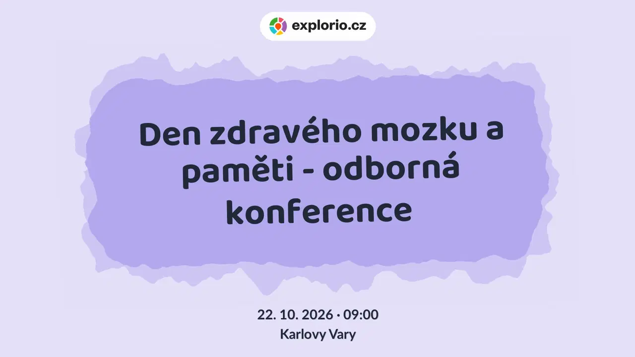 Den zdravého mozku a paměti - odborná konference – prohlídky a Muzea, Karlovy Vary