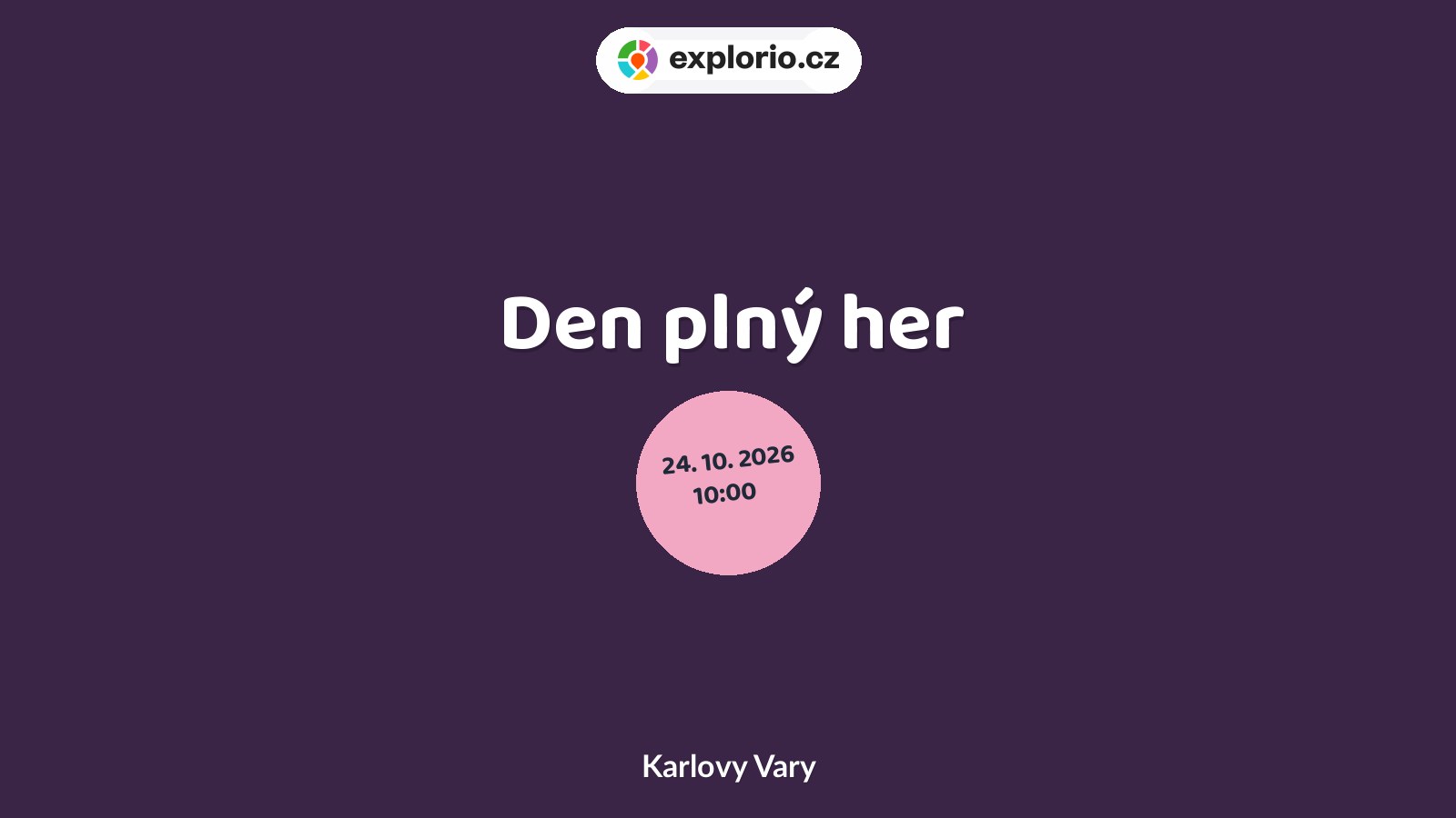 Den plný her – prohlídky a Muzea, Karlovy Vary