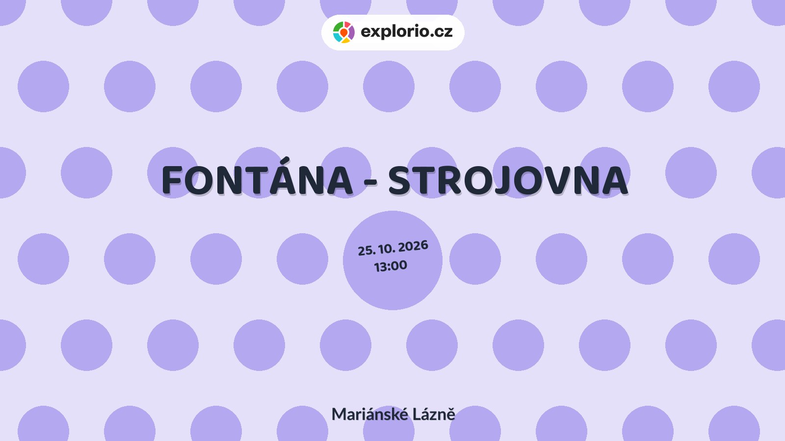 FONTÁNA - STROJOVNA – prohlídky a Muzea, Mariánské Lázně
