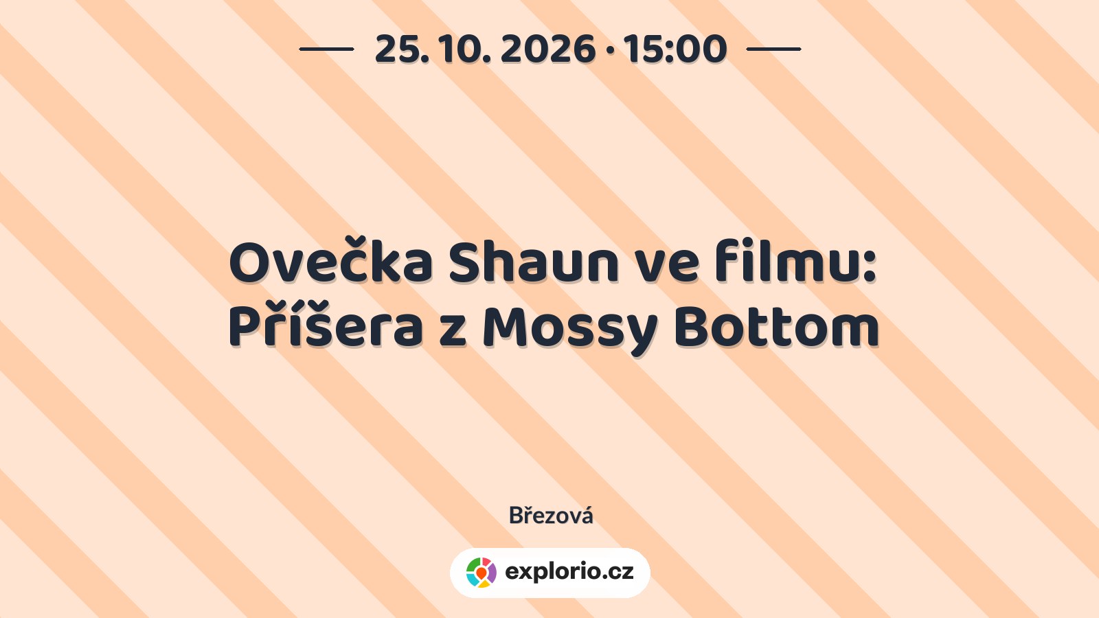 Ovečka Shaun ve filmu: Příšera z Mossy Bottom – divadlo, Hudba a Kino, Březová