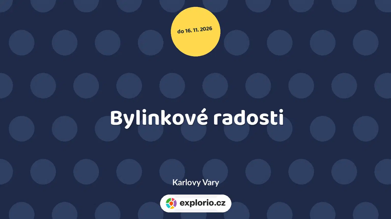 Bylinkové radosti – tvořivé dílny a Workshopy, Karlovy Vary