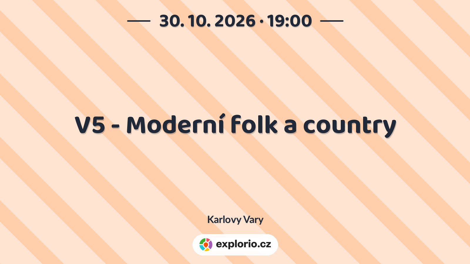 V5 - Moderní folk a country – divadlo, Hudba a Kino, Karlovy Vary