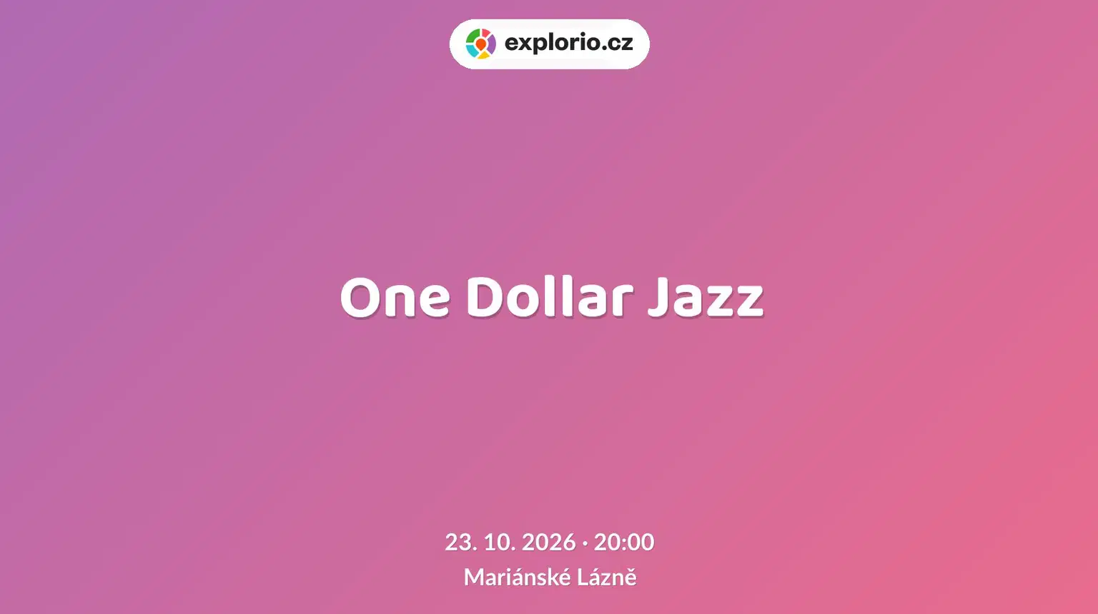 One Dollar Jazz – divadlo, Hudba a Kino, Mariánské Lázně