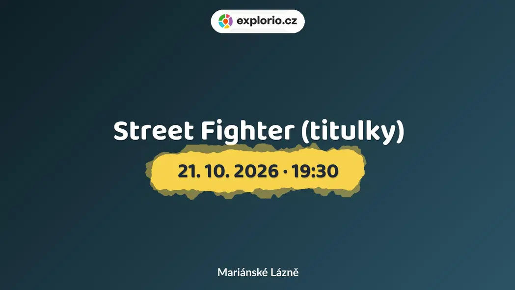 Street Fighter (titulky) – divadlo, Hudba a Kino, Mariánské Lázně